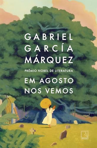 Em Agosto nos Vemos, de Gabriel García Márquez