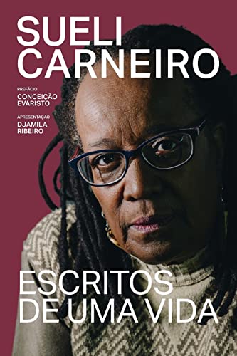 Escritos de Uma Vida, de Sueli Carneiro