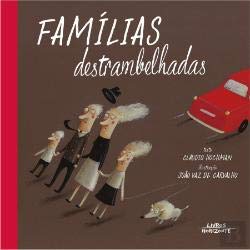 Famílias Destrambelhadas, de Claudio Hochman