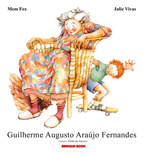 Guilherme Augusto Araújo Fernandes, de Mem Fox