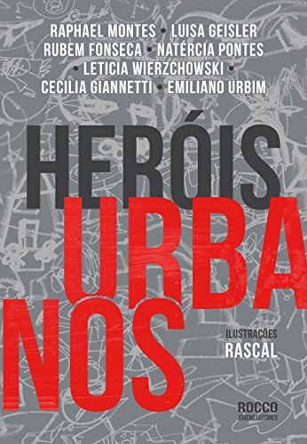 Heróis Urbanos, de Raphael Montes