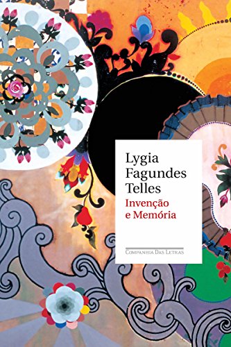Invenção e Memória, de Lygia Fagundes Telles