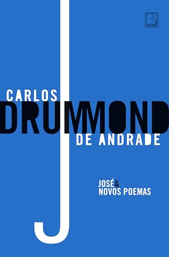 José & Novos Poemas, de Carlos Drummond de Andrade
