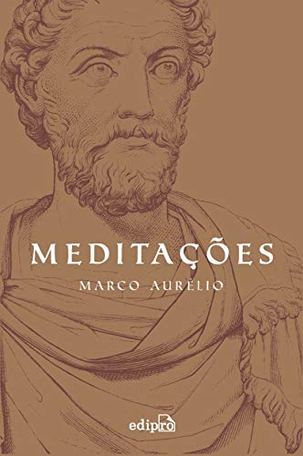 Meditações de Marco Aurélio, de Marco Aurélio e EDIPRO