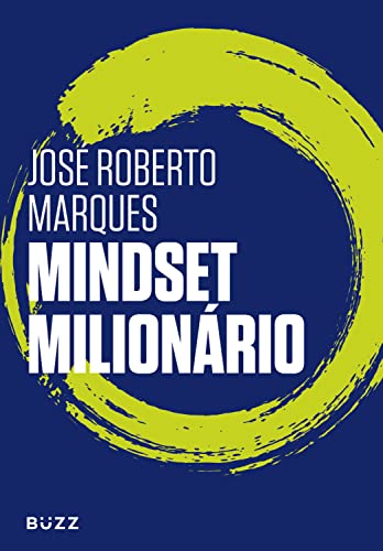 Mindset Milionário, de José Roberto Marques