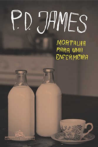 Mortalha para Uma Enfermeira, de P. D. James