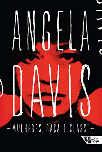 Mulheres, Raça e Classe, de Angela Davis