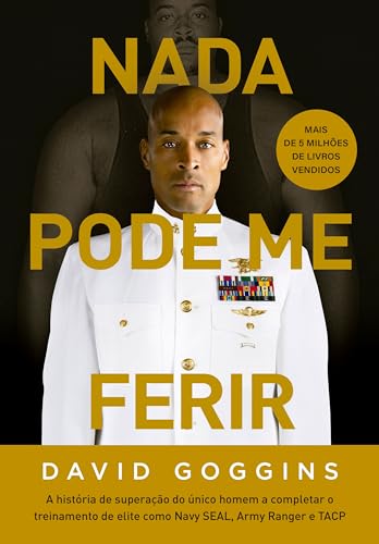 Nada Pode Me Ferir, de David Goggins