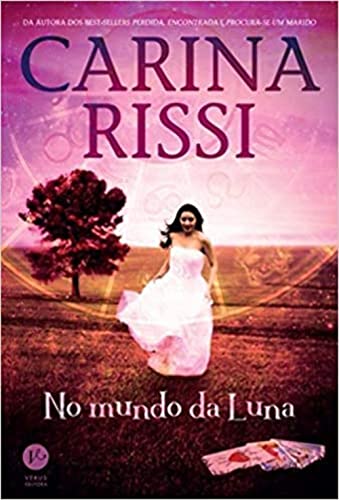 No Mundo da Luna, de Carina Rissi