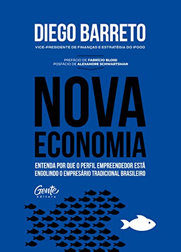 Nova Economia, de Diego Barreto