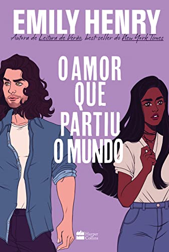 O Amor que Partiu o Mundo, de Emily Henry