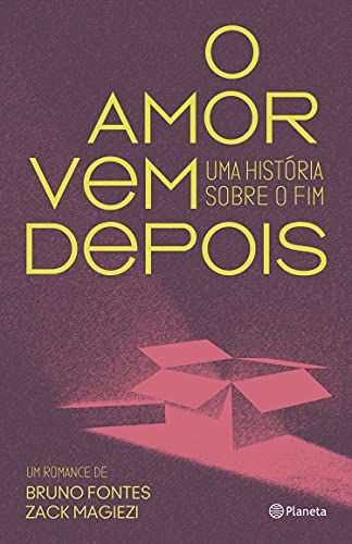 O Amor Vem Depois, de Bruno Fontes