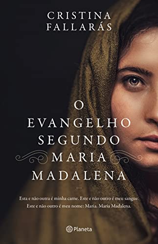 O Evangelho Segundo Maria Madalena, de Cristina Fallarás