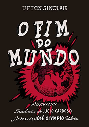 O Fim do Mundo, de Upton Sinclair
