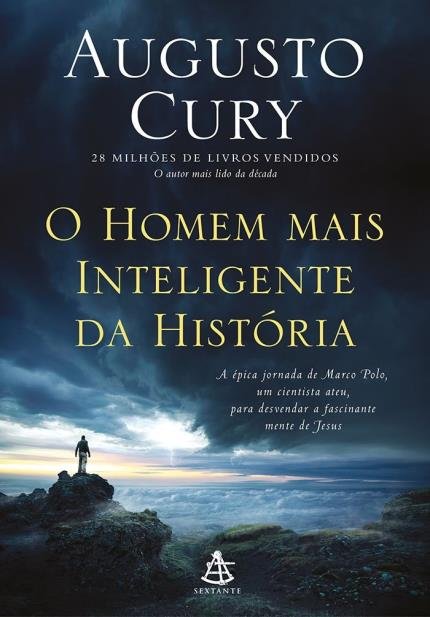 O Homem Mais Inteligente da História, de Augusto Cury