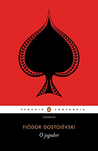 O Jogador, de Fiódor Dostoiévski