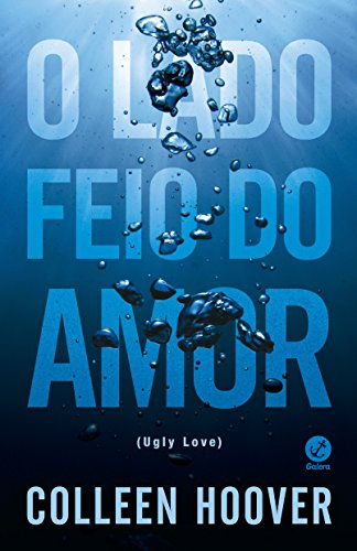 O Lado Feio do Amor, de Colleen Hoover