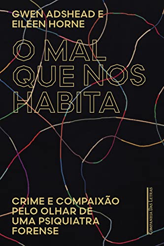 O Mal que nos Habita, de Gwen Adshead