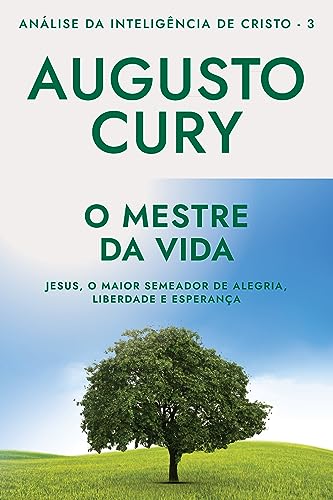 O Mestre da Vida, de Augusto Cury