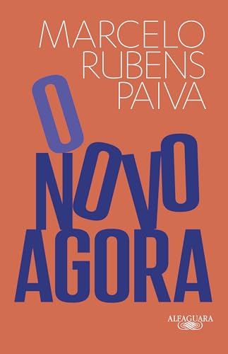 O Novo Agora, de Marcelo Rubens Paiva