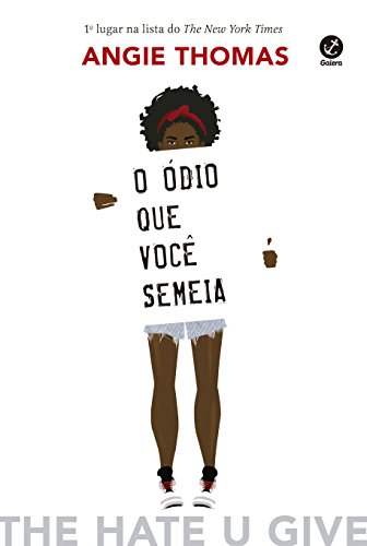 O Ódio que Você Semeia, de Angie Thomas