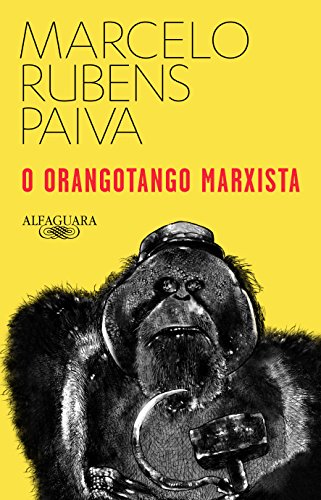 O Orangotango Marxista, de Marcelo Rubens Paiva