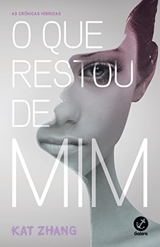 O que Restou de Mim, de Kat Zhang