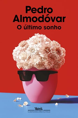 O Último Sonho, de Pedro Almodóvar