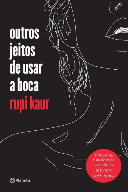 Outros Jeitos de Usar a Boca, de Rupi Kaur