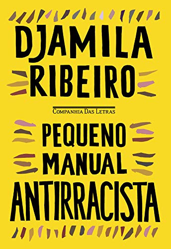Pequeno Manual Antirracista, de Djamila Ribeiro