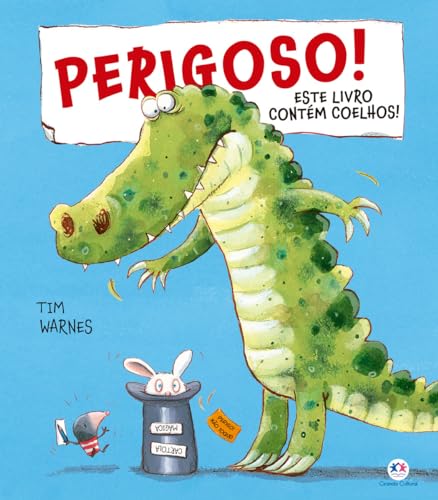 Perigoso! Este Livro Contém Coelhos!, de Tim Warnes