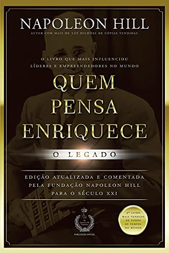 Quem Pensa Enriquece, de Napoleon Hill