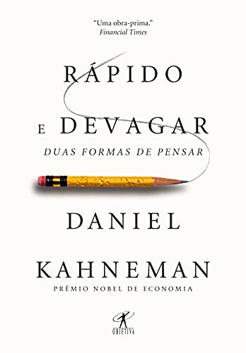 Rápido e Devagar, de Daniel Kahneman