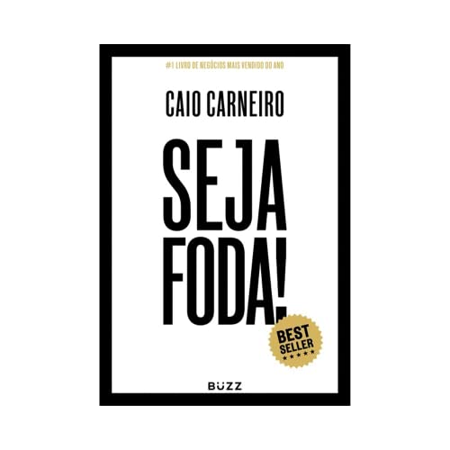 Seja Foda!, de Caio Carneiro