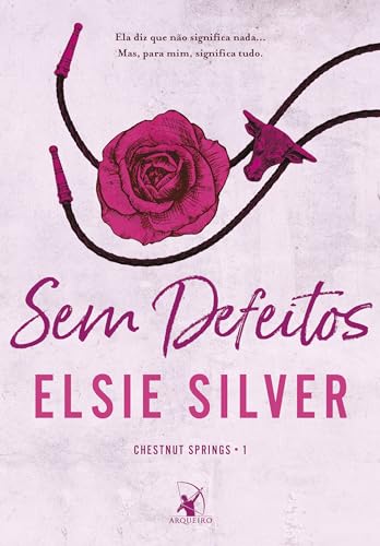 Sem Defeitos, de Elsie Silver