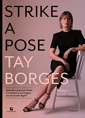Strike a Pose, de Tay Borges