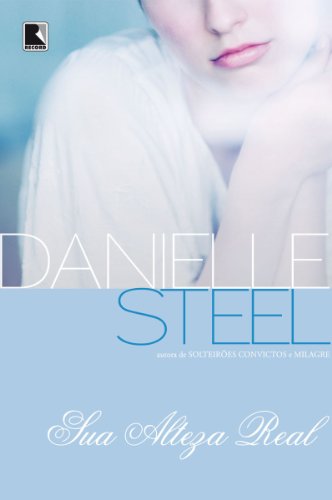 Sua Alteza Real, de Danielle Steel