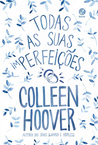 Todas as Suas (im)perfeições, de Colleen Hoover