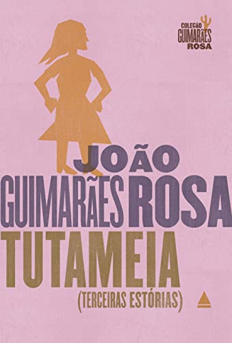 Tutameia, de João Guimarães Rosa