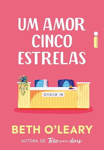 Um Amor Cinco Estrelas, de Beth O’Leary