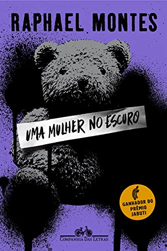 Uma Mulher no Escuro, de Raphael Montes