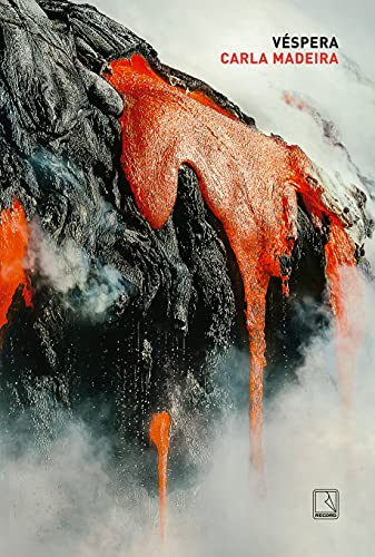 Véspera, de Carla Madeira