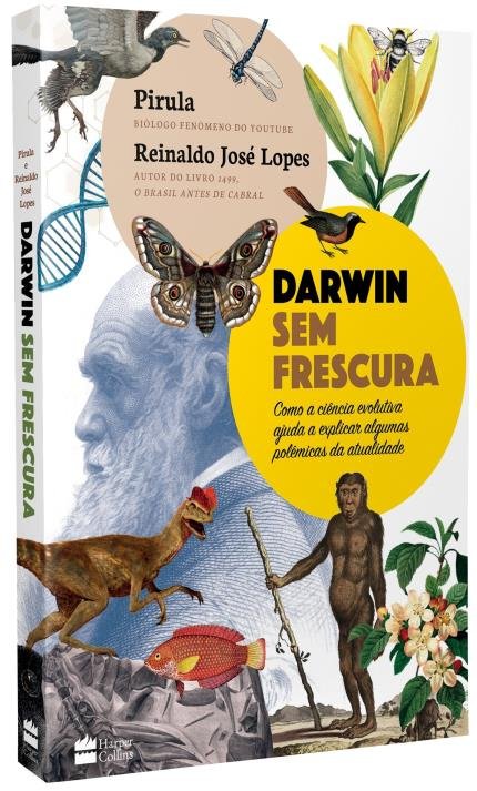 Darwin Sem Frescura, de Reinaldo e Pirula